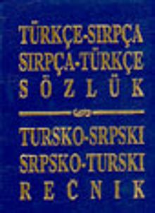 Türkçe-Sırpça Sırpça-Türkçe Sözlük