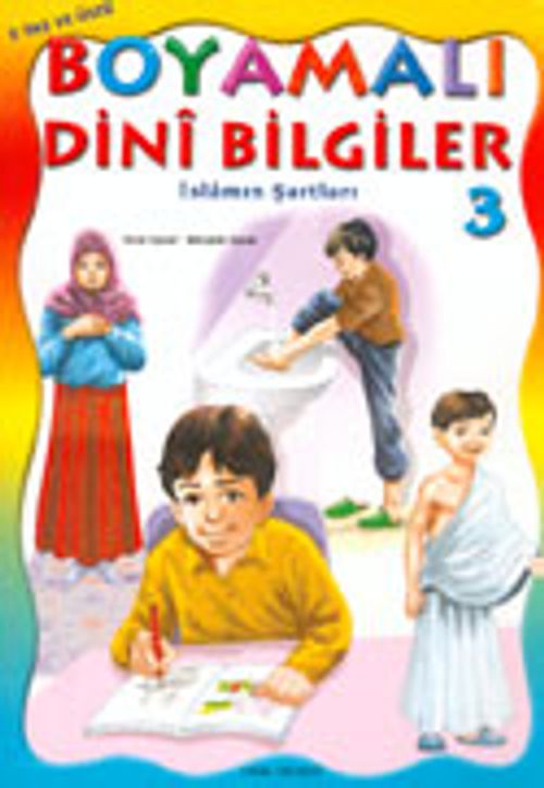 Boyamalı Dini Bilgiler 3/İslamın Şartları/Büyük Boy