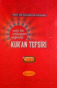 Yeni Bir Anlayışın Işığında Kur'an Tefsiri 7. Cilt