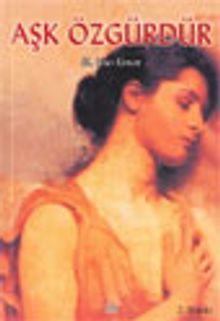 Aşk Özgürdür