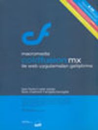 Macromedia ColdFusion MX İle Web Uygulamaları Geliştirme