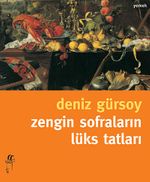 Zengin Sofraların Lüks Tatları