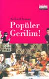 Pop&uuml;ler Gerilim!