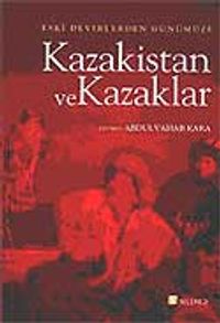 Kazakistan ve Kazaklar