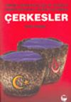 &Ccedil;erkesler: Osmanlı İmparatorluğu ve Kemalist T&uuml;rkiye'nin Devlet-İktidar Sisteminde