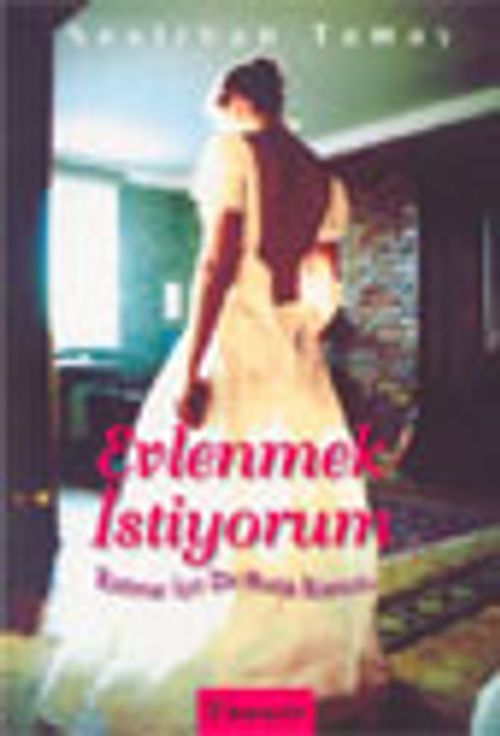 Evlenmek İstiyorum