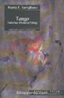 Tango Tutku'nun Ekonomi Politiği