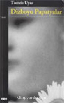 Dizboyu Papatyalar - Tomris Uyar