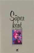 Süper Kent