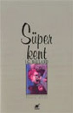 Süper Kent