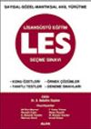 Sayısal-S&ouml;zel-Mantıksal Akıl Y&uuml;r&uuml;tme Lisans&uuml;st&uuml; Eğitim Les Se&ccedil;me Sınavı Konu &Ouml;zetleri-Yanıtlı Testler-&Ouml;rnek &Ccedil;&ouml;z&uuml;mler-Deneme Sınavları