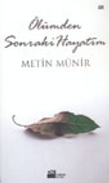 Ölümden Sonraki Hayatım