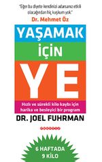 Yaşamak İçin Ye (ciltsiz)