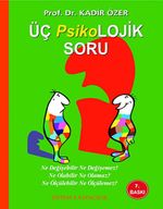 Üç Psikolojik Soru