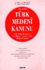 Türk Medeni Kanunu 2002 / 4721 Sayılı