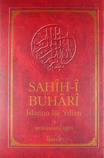 Sahih-i Buhari İslamın İlk Yılları
