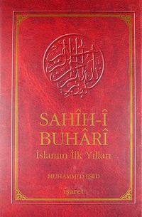 Sahih-i Buhari İslamın İlk Yılları