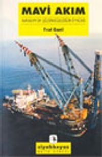 Mavi Akım / Avrasya'da Çözümsüzlüğün Öyküsü