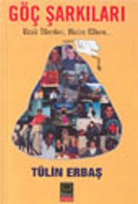 Göç Şarkıları / Uzak İllerden, Bizim Ellere