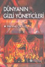 Dünyanın Gizli Yöneticileri