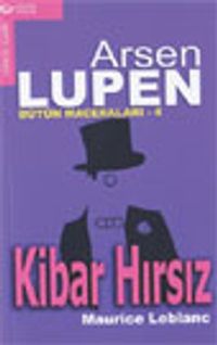 Arsen Lüpen - 4 / Kibar Hırsız