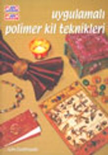 Uygulamalı Polimer Kil Teknikleri