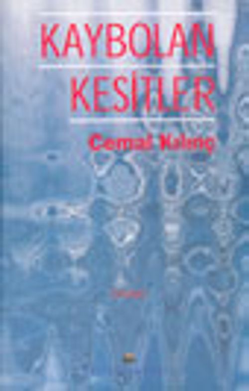 Kaybolan Kesitler