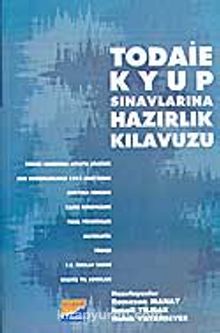 Todaie Kyup Sınavlarına Hazırlık Kılavuzu - Ramazan Manay