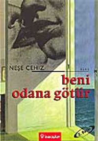 Beni Odana Götür