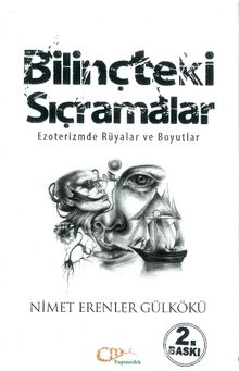 Bilinçteki Sıçramalar & Ezoterizmde Rüyalar ve Boyutlar - Nimet Erenler Gülkökü