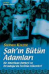 Şah'ın B&uuml;t&uuml;n Adamları