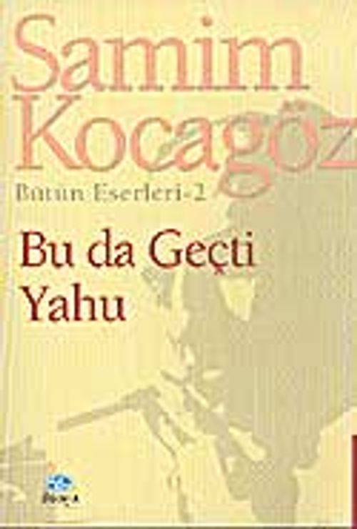 Bu da Geçti Yahu/Bütün Eserleri 2