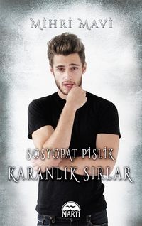 Sosyopat Pislik & Karanlık Sırlar (Ciltli)