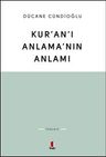 Kur'an'ı Anlama'nın Anlamı
