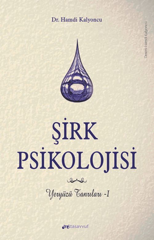 Şirk Psikolojisi & Yeryüzü Tanrıları 1