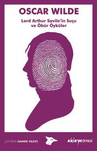 Lord Arthur Savile’in Suçu ve Öbür Öyküler 