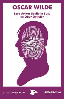 Lord Arthur Savile’in Suçu ve Öbür Öyküler 