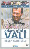 Adam Gibi Vali Recep Yazıcıoğlu