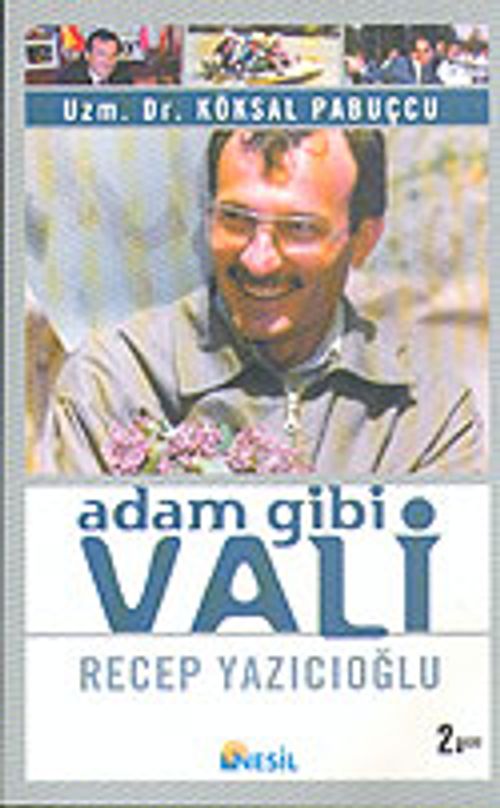 Adam Gibi Vali Recep Yazıcıoğlu