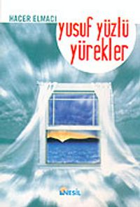 Yusuf Yüzlü Yürekler