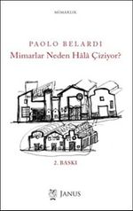 Mimarlar Neden Hala Çiziyor? 