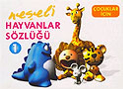 Neşeli Hayvanlar Sözlüğü - 1