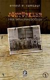 J&ouml;n T&uuml;rkler / 1908 İhtilalinin Doğuşu
