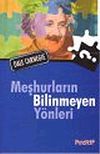 Meşhurların Bilinmeyen Y&ouml;nleri