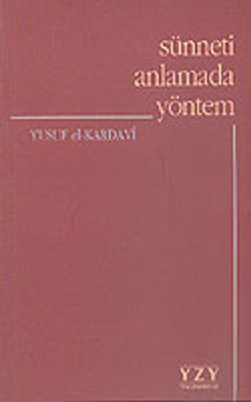 Sünneti Anlamada Yöntem