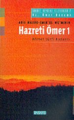 Hz. Ömer 1: Saadet Devrini İzleyenler 2