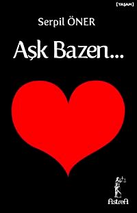 Aşk Bazen...