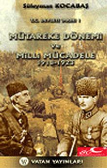 T.C. Devleti Tarihi 1: Mütareke Dönemi ve Milli Mücadele (1918-1923) 7-G-41 