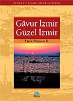 Gavur İzmir Güzel İzmir
