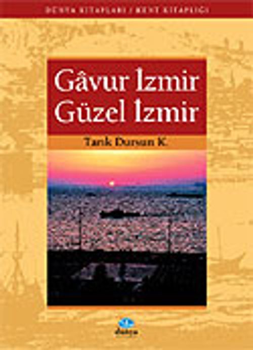 Gavur İzmir Güzel İzmir